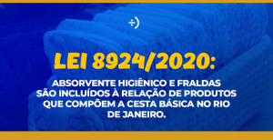Leia mais sobre o artigo Absorventes e fraldas na cesta básica no Rio de Janeiro